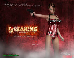 Breaking Point 2- Crazyxxx3D World