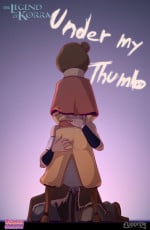 The Legend of Korra- Under my Thumb