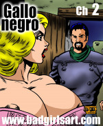 Gallo Negro Part 2 – BadGirlsart