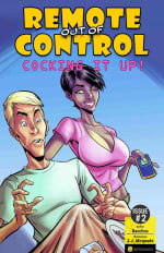 Remote out of Control – Cocking it Up- Issue 2 (Bot Comics)