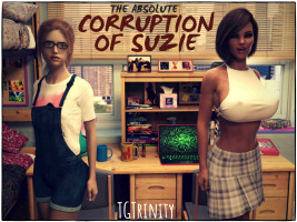 The Absolute Corruption of Suzie- TGTrinity