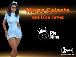 Nurse Celeste – Hot Link Fever (PigKing Milf)