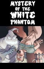Mystery of the White Phantom by SleepyGimp