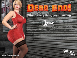Dead End! – When Everything went Wrong (Pig King)