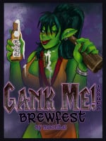 Gank Me – Brewfest -Mallory Metzli (Moondai )