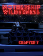 Mothership Wilderness Ch.7- Redoxa [RawlyRawls]