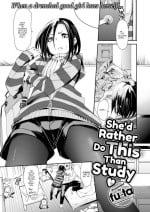 [fu-ta] She'd Rather Do This Than Study
