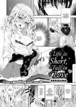[Araiguma] Life is Short, Fall in Love
