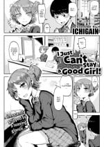 [ICHIGAIN] I Just Can't Stay a Good Girl