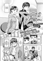 [Satsuki Imonet] My Girlfriend’s Fine With Her Pure Mama