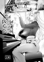[Rico] The Day the Sound Echoes