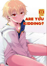[Chikotsu (Oikawa)] ARE YOU KIDDING? (Fate/Zero) [Digital]