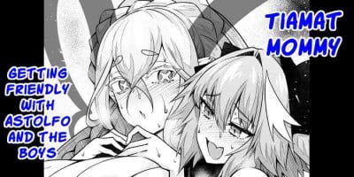 [Ankoman] Tiamat, Astolfo to Nakayoku Suru | Tiamat getting friendly with Astolfo and the boys (Fate/Grand Order) [English]