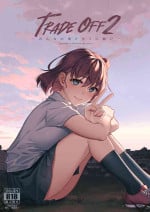[2JIMUSUBI (Ohno Kanae)] TRADE OFF 2 -Minna no Yoku to Kimi no Negai- [Chinese] [瓜皮汉化] [Digital]
