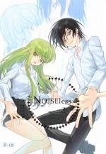 (C104) [CREAYUS (Rangetsu)] Noiseless...and (CODE GEASS: Lelouch of the Rebellion)