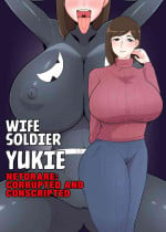[Crepe Crepe (Creople)] Wife Solider Yukie [English] [Rinruririn]