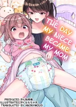 [Chijoku An (Momochamaru)] Meikko ga Boku no Mama ni Natta Hi | The Day My Niece Became My Mom [English] [Anonymous]