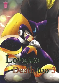 [B.U.T (Eri)] Love too Death too 3 (Mega Man)