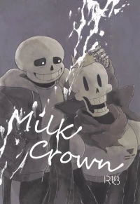 (UNLIMITED EX5) [osos (Pucapuca)] Milk Crown (Undertale)