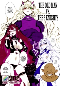 (C100) [Manga Super (Nekoi Mie)] Oji-san vs San-Kishi   The Old Man vs The 3 Knights (Fate Grand Order) [English] [The Blavatsky Project]