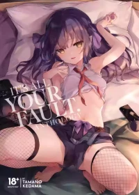 [Kedama Gyuunyuu (Tamano Kedama)] Zenbu Kimi no Sei da. | It's All Your Fault Anthology [English] [J18] [Decensored] [Digital]