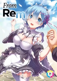 [Once Only (Nekoi Hikaru)] Rem Kara | From Rem (Re:Zero kara Hajimeru Isekai Seikatsu) [English] [Summer Salt] [Decensored]