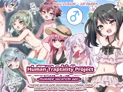 [Lyrical Seeki] Jinrui Otokonoko-ka Keikaku Natsuyasumi Hen ~Shotaimen no Otoko no Ko-tachi to ikinari Hatsu-Ecchi!?~|Human Traptality Project Summer Vacation Arc ~These Boys are Suddenly Losing Their Virginity After They Just Met!?~